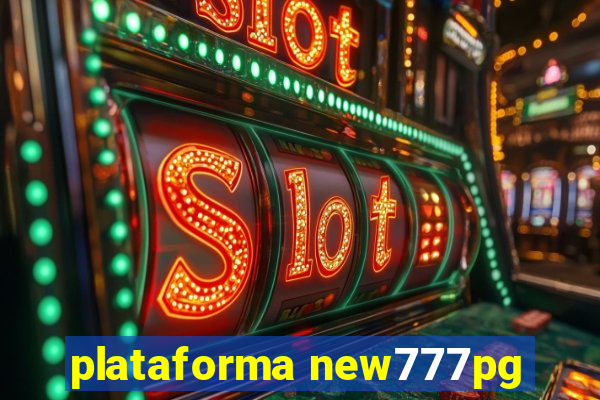 plataforma new777pg